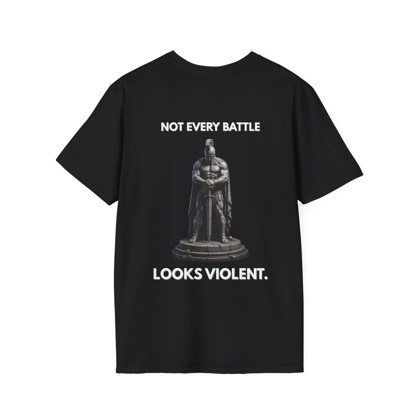 "NOT EVERY BATTLE LOOKS VIOLENT." – T-Shirt
