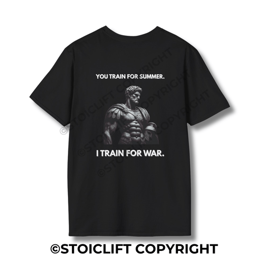 StoicLift Unisex Softstyle T-Shirt – "YOU TRAIN FOR SUMMER. I TRAIN FOR WAR."