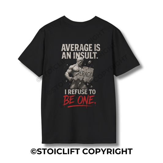 StoicLift Unisex Softstyle T-Shirt – "Average is an insult."