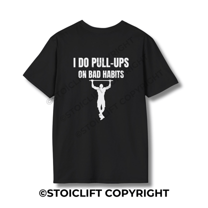 StoicLift Unisex Softstyle T-Shirt – "I DO PULL-UPS ON BAD HABITS"