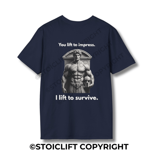 StoicLift Unisex Softstyle T-Shirt – "You lift to impress. I lift to survive."