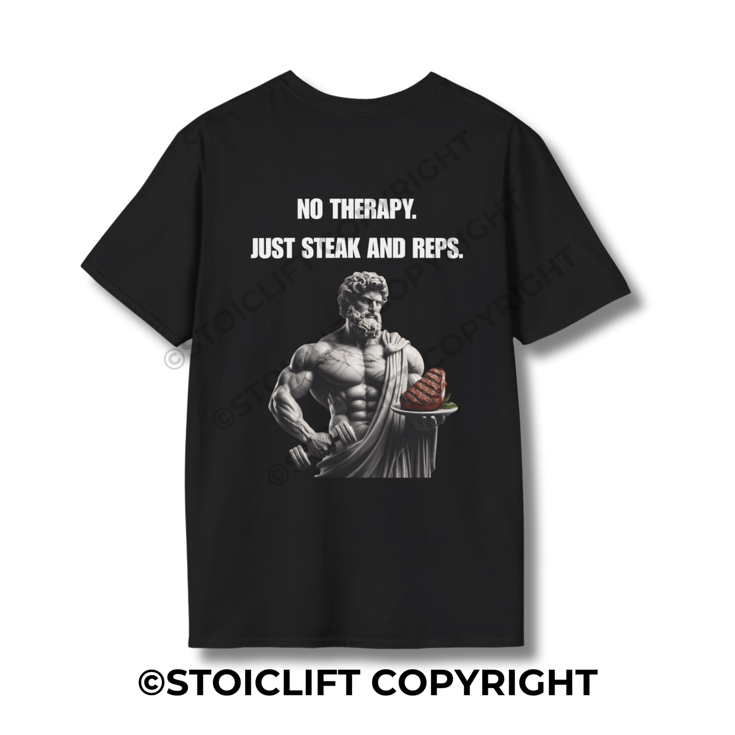StoicLift Unisex Softstyle T-Shirt – "NO THERAPY. JUST STEAK AND REPS."