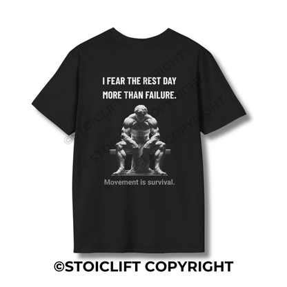 StoicLift Unisex Softstyle T-Shirt – "I FEAR THE REST DAY MORE THAN FAILURE."