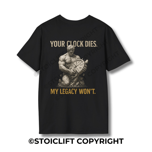 StoicLift Unisex Softstyle T-Shirt – "Your clock dies. My legacy won't."