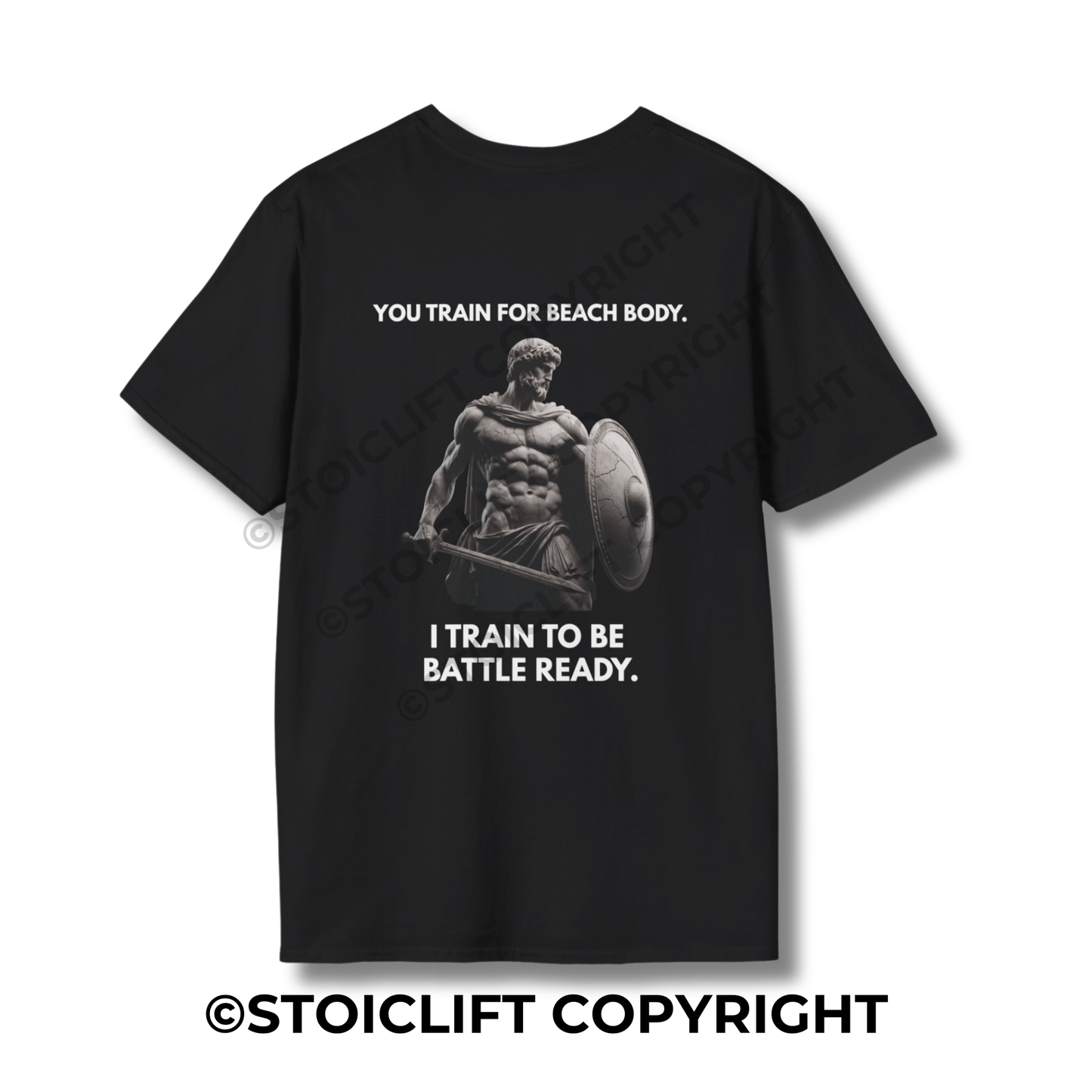 "YOU TRAIN FOR BEACH BODY. I TRAIN TO BE BATTLE READY." - T-Shirt