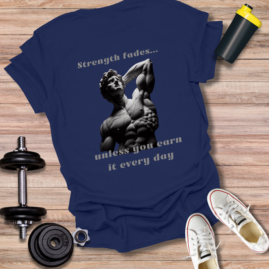 StoicLift Unisex Softstyle T-Shirt – "Strength fades… unless you earn it every day."