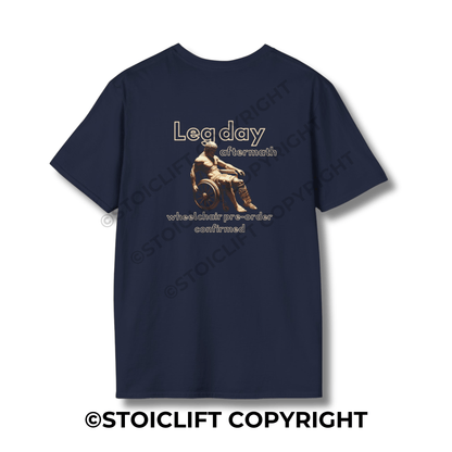 StoicLift Unisex Softstyle T-Shirt – "Leg day aftermath: wheelchair pre-order confirmed"