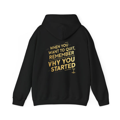 StoicLift Heavy Blend Hoodie - "When you want to quit, remember why you started."