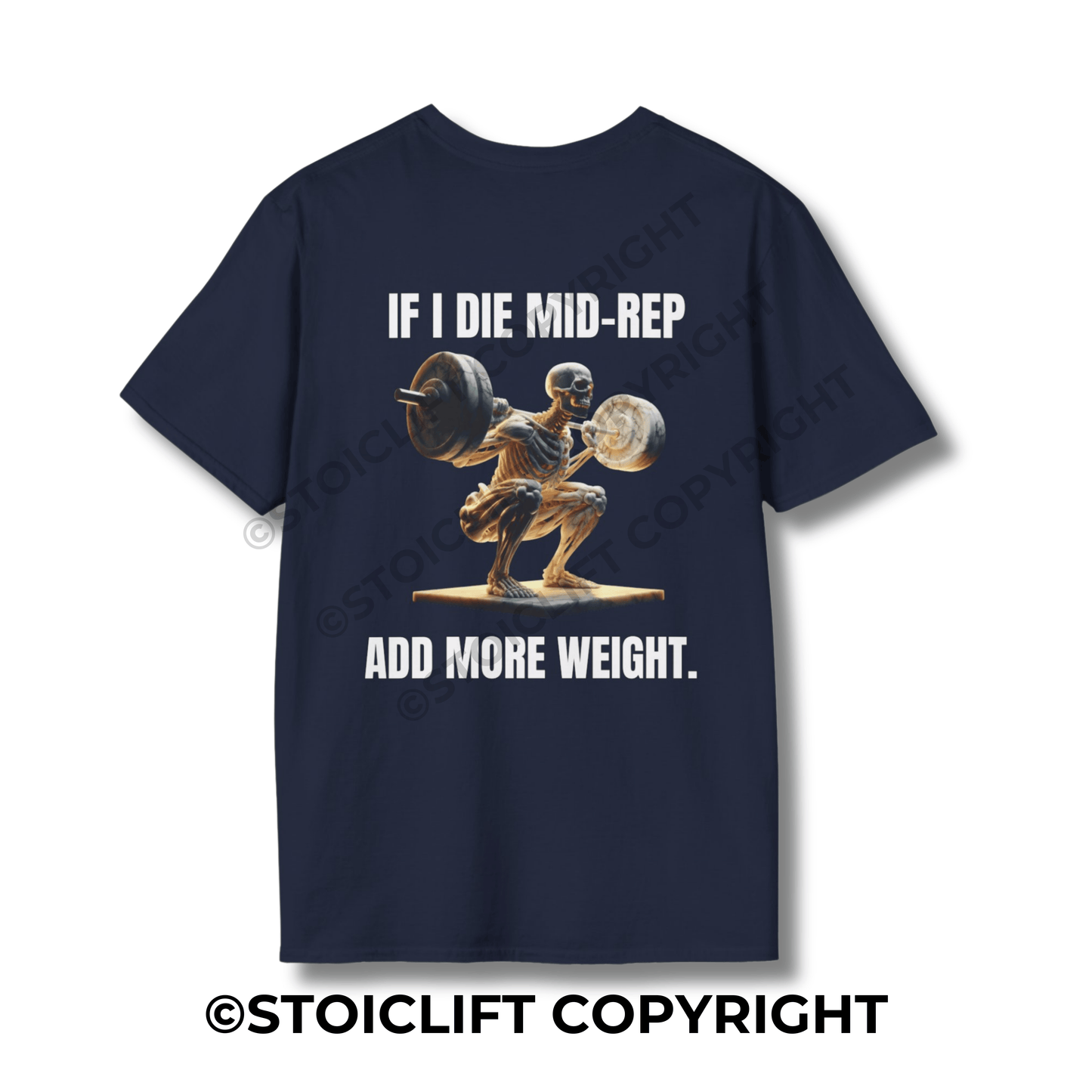 " IF I DIE MID-REP ADD MORE WEIGHT." - T-Shirt
