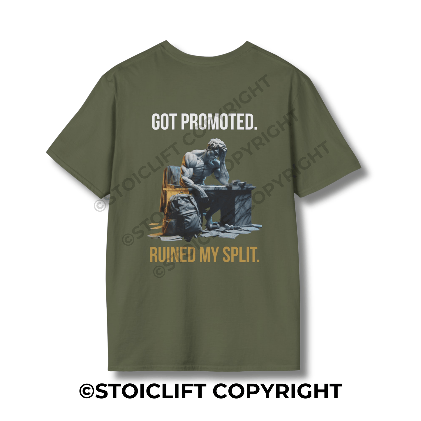 "GOT PROMOTED. RUINED MY SPLIT." - T-Shirt